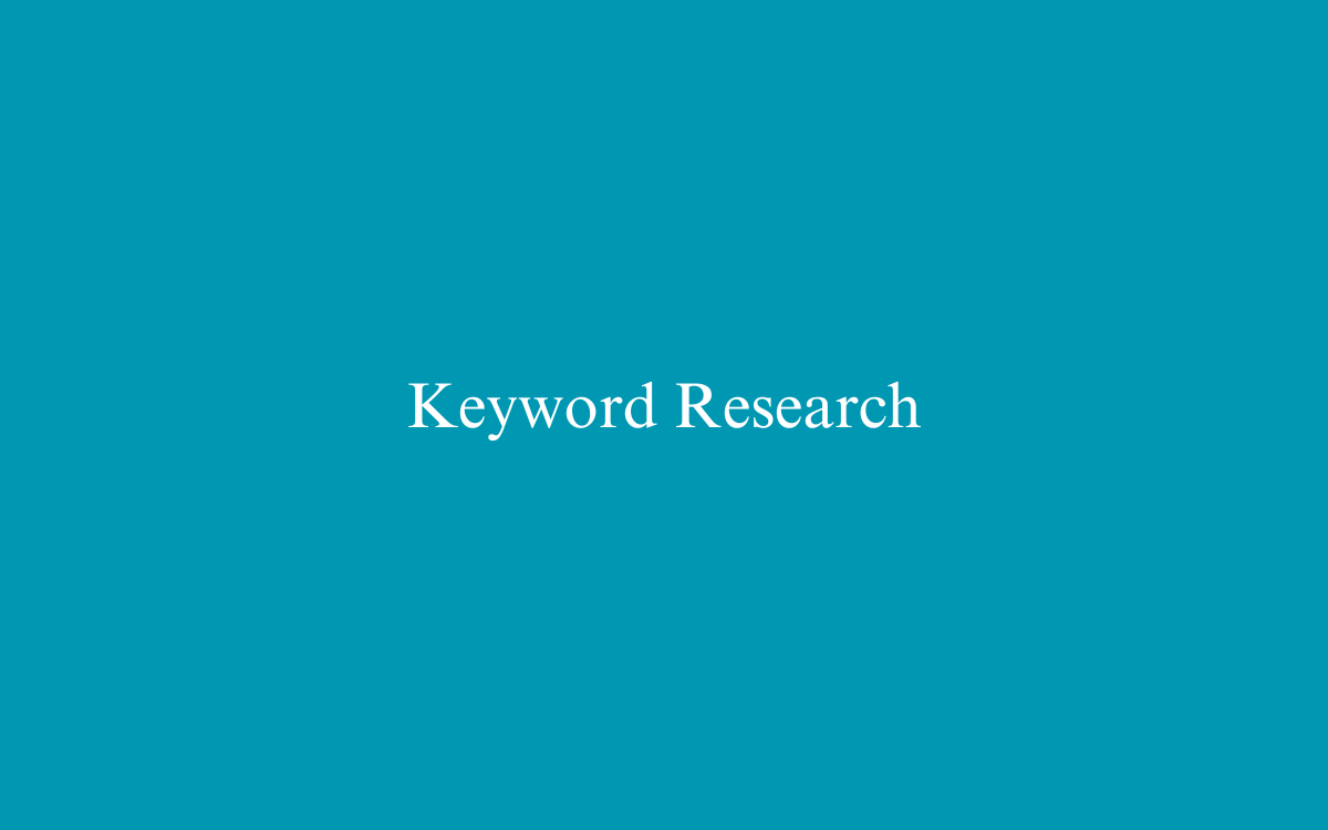 Mastering SEO Keyword Research: A Comprehensive Guide